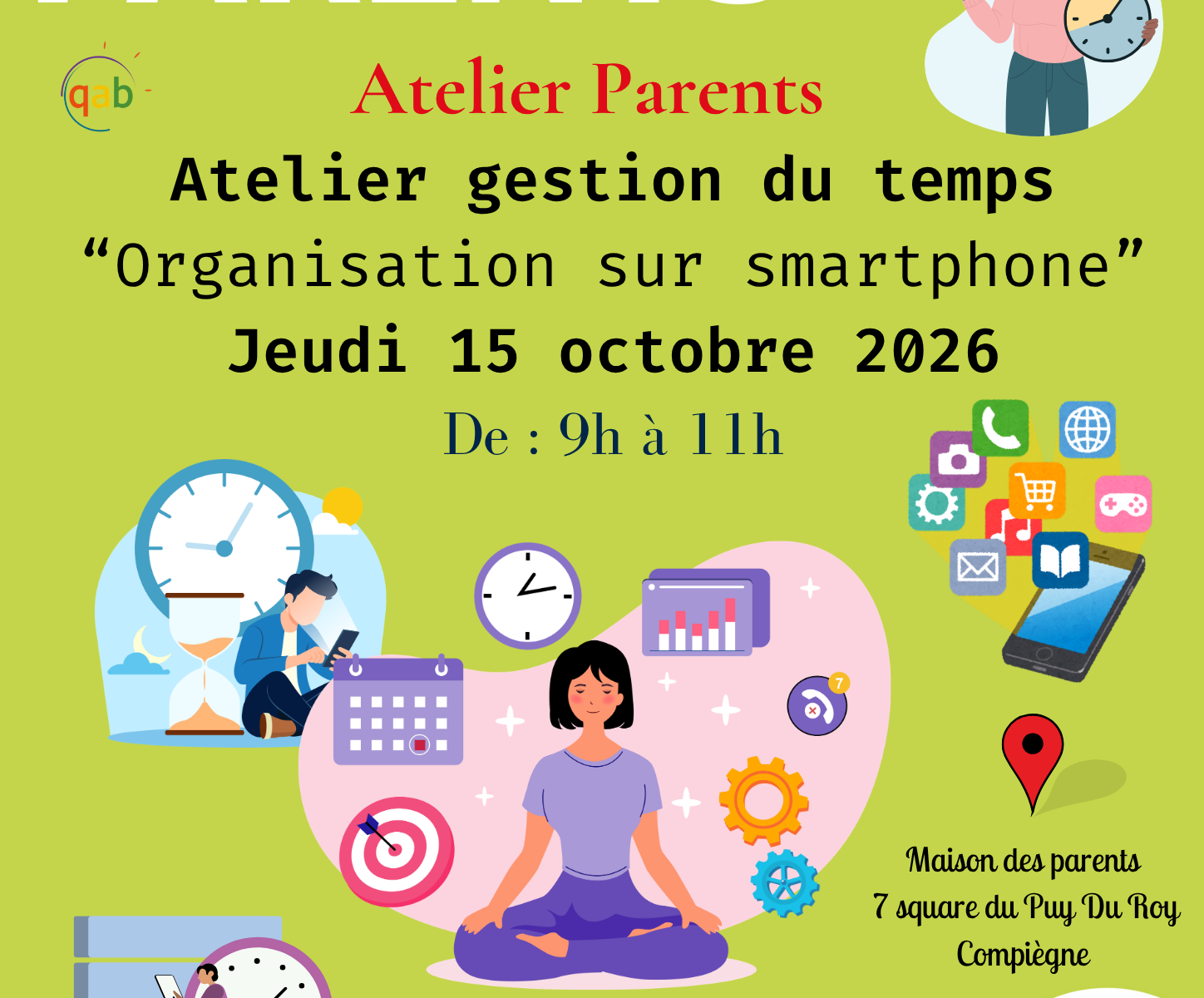 Atelier de Gestion du temps pour les parents: « Organisation sur smartphone » • qab : Gestion du Temps & Biorythme, adaptés avec ou sans TND Affiche gestion du temps sur smartphone parents