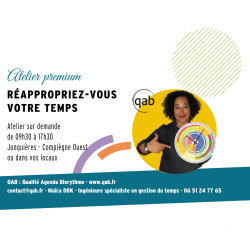 Atelier Premium : Réappropriez-vous Votre temps!
